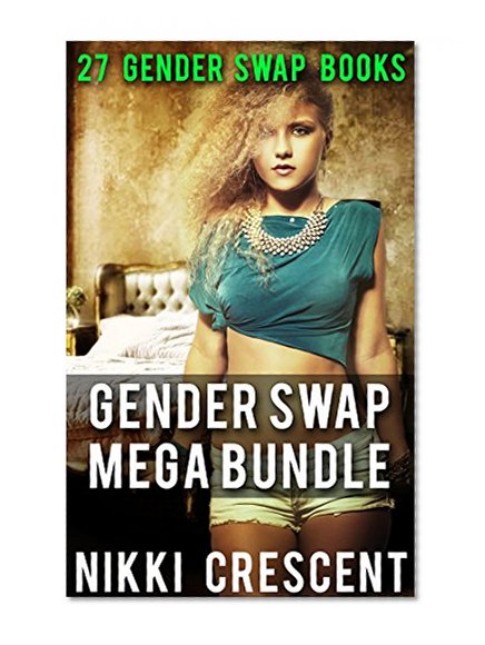 GENDER SWAP: A 27 Book Mega Bundle