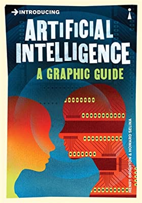 Introducing Artificial Intelligence: A Graphic Guide (Introducing...)