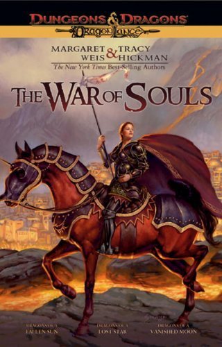 The War of Souls: A Dragonlance Omnibus by Weis, Margaret, Hickman, Tracy(November 2, 2010) Paperback