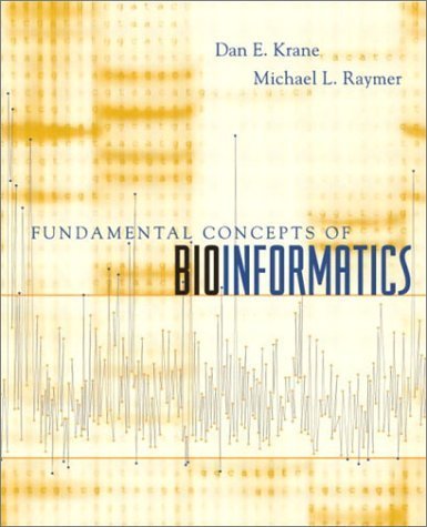 Fundamental Concepts of Bioinformatics by Krane, Dan E., Raymer, Michael L.(September 22, 2002) Paperback