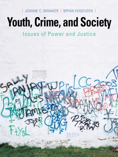 Youth, Crime, and Society: Issues of Power and Justice by Minaker, Joanne C., Hogeveen, Bryan(March 24, 2008) Paperback
