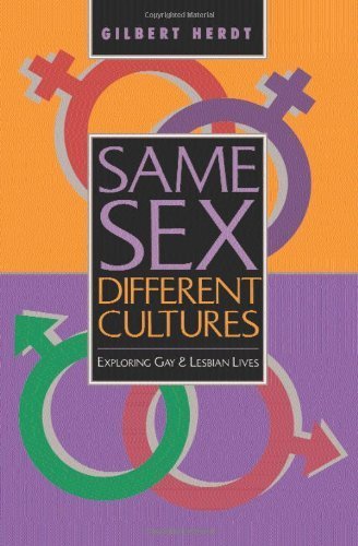Same Sex, Different Cultures: Exploring Gay And Lesbian Lives by Herdt, Gilbert H(April 24, 1998) Paperback