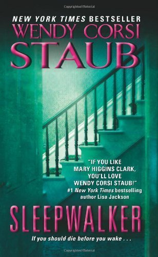 Sleepwalker by Staub, Wendy Corsi(September 25, 2012) Mass Market Paperback