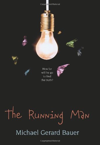 The Running Man by Bauer, Michael Gerard(June 24, 2008) Hardcover