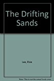 The Drifting Sands by Elsie Lee(October 1, 1986) Mass Market Paperback