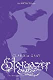 Stargazer (Evernight) by Gray, Claudia(February 9, 2010) Paperback