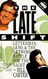 The Late Shift: Letterman, Leno & the Network Battle for the Night by Carter, Bill(March 1, 1996) Mass Market Paperback
