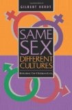 Same Sex, Different Cultures: Exploring Gay And Lesbian Lives by Herdt, Gilbert H(April 24, 1998) Paperback