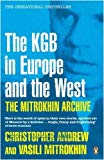 Mitrokhin Archive: The Kgb In Europe And The West (Penguin Press History) by Andrew, Christopher, Mitrokhin, Vasill(August 29, 2006) Paperback
