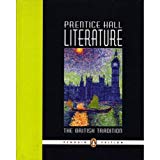 Prentice Hall Literature: The British Tradition, Penguin Edition by PRENTICE HALL(May 15, 2006) Hardcover