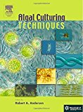 Algal Culturing Techniques (February 4, 2005) Hardcover