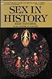 Sex in History by Tannahill, Reay(July 1, 1982) Paperback