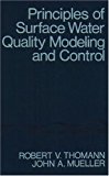 Principles of Surface Water Quality Modeling and Control by Thomann, Robert V., Mueller, John A.(January 20, 1997) Paperback
