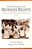 The Struggle for Women's Rights: Theoretical and Historical Sources by Klosko, George, Klosko, Margaret G.(November 9, 1998) Paperback