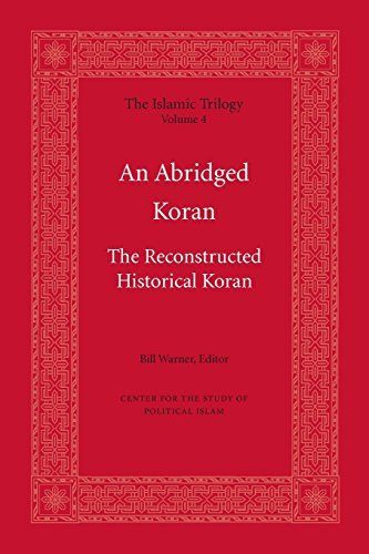 An Abridged Koran (The Islamic Trilogy) by Bill Warner(May 30, 2006) Paperback