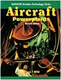 Aircraft Powerplants by Kroes, Michael, Wild, Thomas(January 21, 1994) Paperback