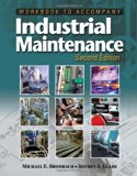Workbook for Brumbach/Clade's Industrial Maintenance, 2nd by Brumbach, Michael E., Clade, Jeffrey A.(January 7, 2013) Paperback