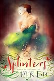 Splinters (Running On Empty Book 2)