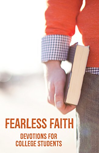 Fearless Faith: Devotions for College Students