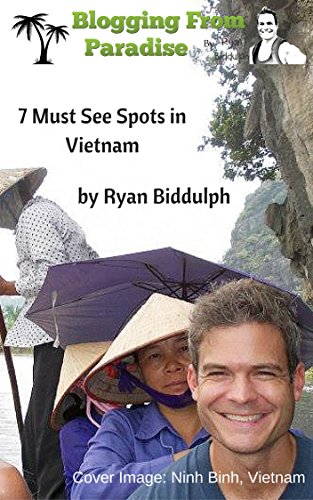 7 Must See Spots in Vietnam