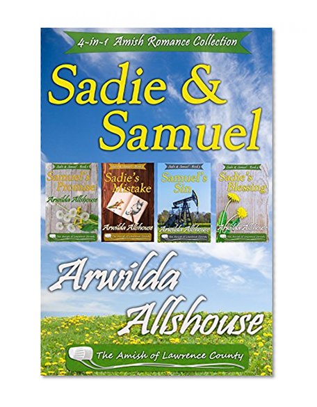 Amish Romance: Sadie and Samuel Collection (4 in 1 Book Boxed Set): The Amish of Lawrence County, PA (Sadie and Samuel: An Amish Romance 5)