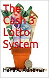 The Cash 3 Lotto System