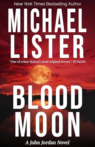Blood Moon (John Jordan Mysteries Book 8)