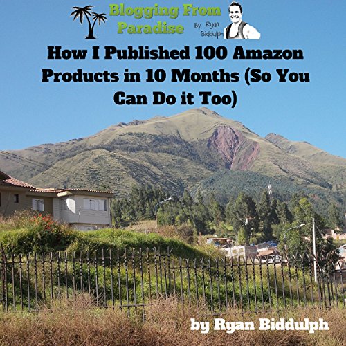 How I Published 100 Amazon Products in 10 Months (So You Can Do it Too)