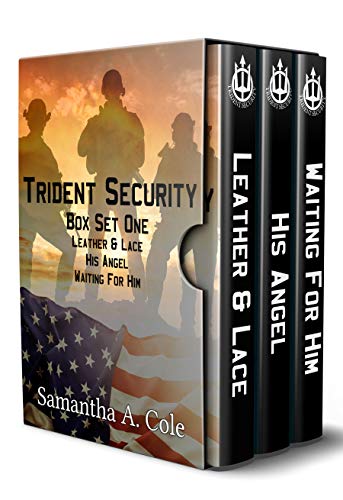 Book Cover Trident Security Series - Box Set One: Leather & Lace; His Angel; Waiting For Him