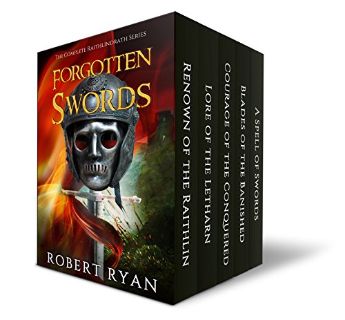 Forgotten Swords: The Complete Raithlindrath Series
