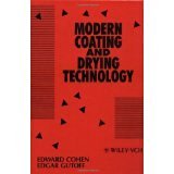 Modern Coating and Drying Technology [PAPERBACK] [1992] [By Edward D. Cohen(Editor)]