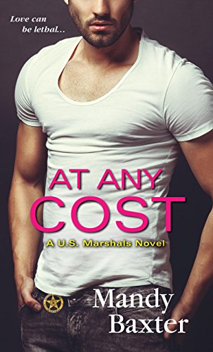 Book Cover At Any Cost (US Marshals Book 4)
