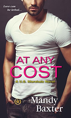 At Any Cost (US Marshals Book 4)