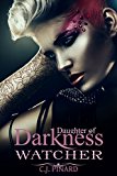 Watcher (Daughter of Darkness): Lotus's Journey Part II