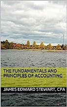 The Fundamentals and Principles of Accounting