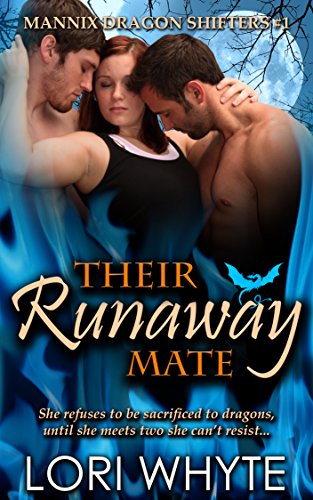 Their Runaway Mate (Mannix Dragon Shifters Book 1)