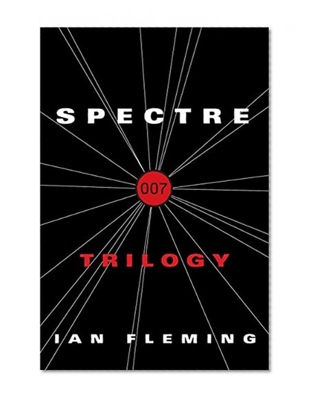 The SPECTRE Trilogy: Thunderball, On Her Majesty's Secret Service, You Only Live Twice (James Bond - Extended Series)