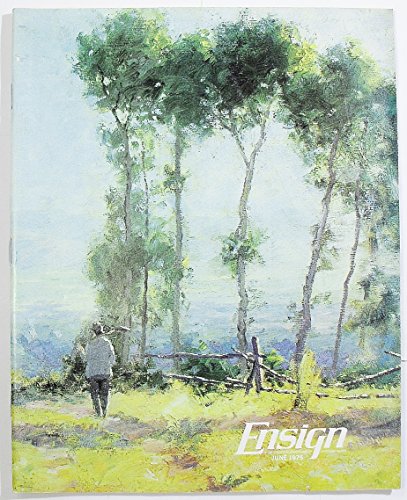 Ensign Magazine, Volume 5 Number 6, June 1975