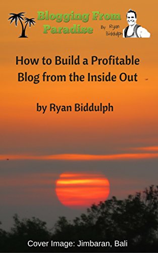 How to Build a Profitable Blog from the Inside Out