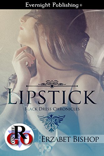 Book Cover Lipstick (Black Dress Chronicles Book 1)