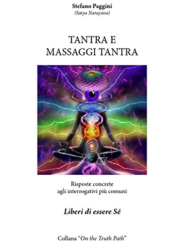 Tantra e Massaggi Tantra (Italian Edition)