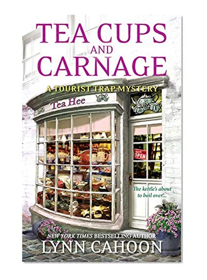 Book Cover Tea Cups and Carnage (A Tourist Trap Mystery)