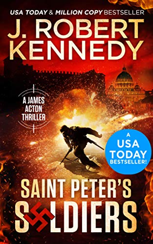 Book Cover Saint Peter's Soldiers (A James Acton Thriller, Book #14) (James Acton Thrillers)