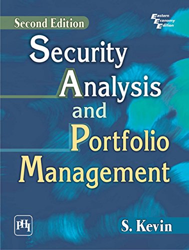 SECURITY ANALYSIS AND PORTFOLIO MANAGEMENT