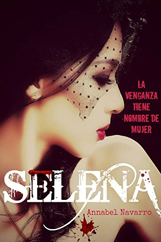 SELENA (Natalie Davis nº 3) (Spanish Edition)