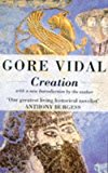 [Creation] (By: Gore Vidal) [published: September, 1993]
