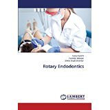 Rotary Endodontics [PAPERBACK] [2014] [By Sunny Gandhi]