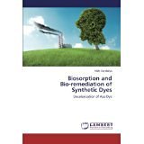 Biosorption and Bio-remediation of Synthetic Dyes [PAPERBACK] [2013] [By Nidhi Gondaliya]