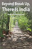 Beyond Break Up, There Is India