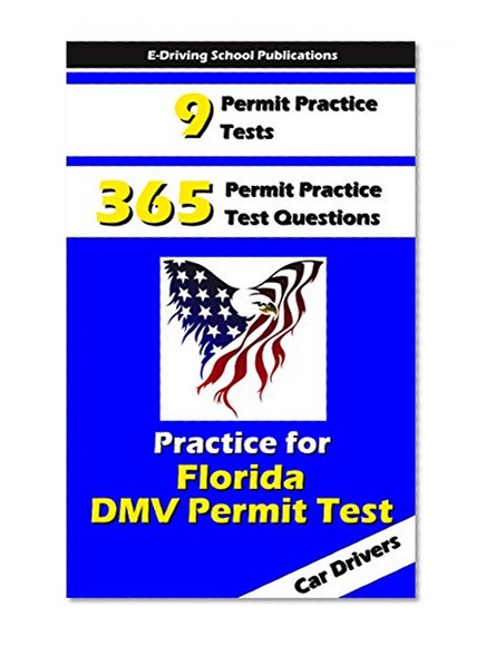 365 Florida DMV Car Driver's Permit Written Test Practice Questions (E-Driving School US)